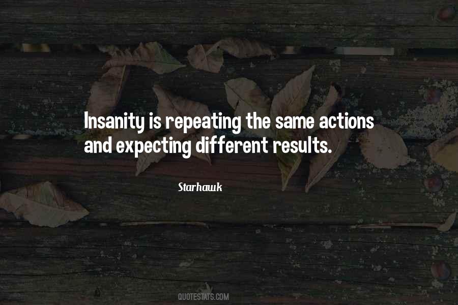 Insanity Is Quotes #1232014