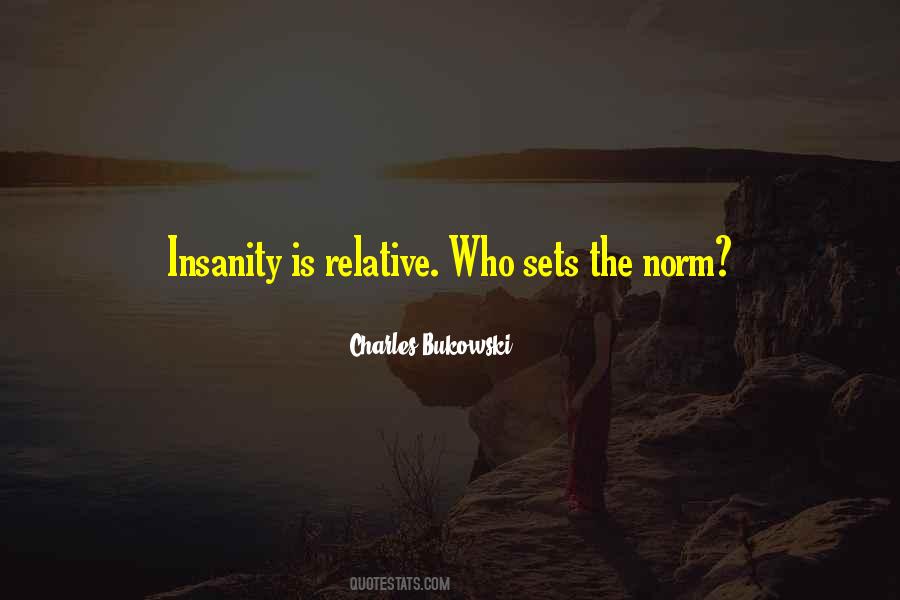 Insanity Is Quotes #1344019