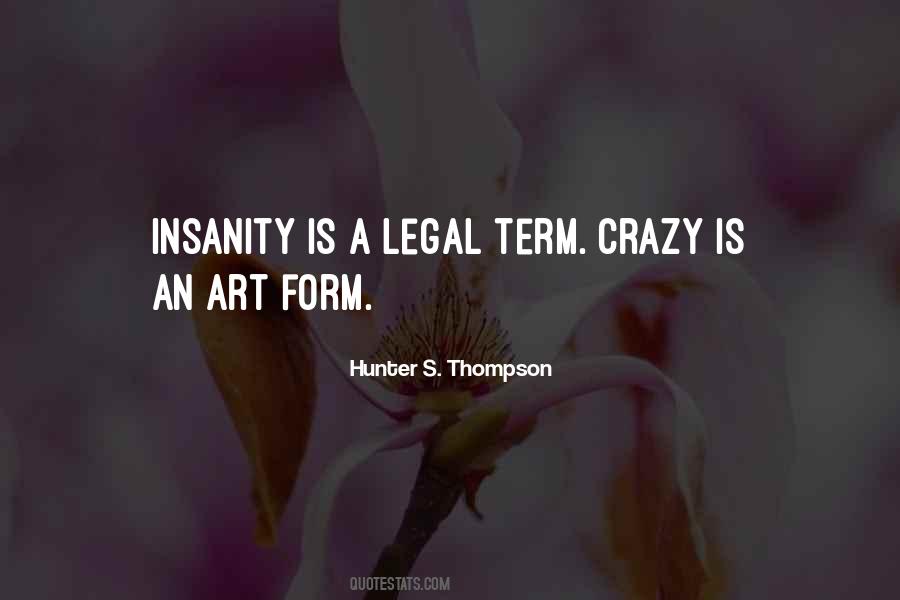 Insanity Is Quotes #1351682