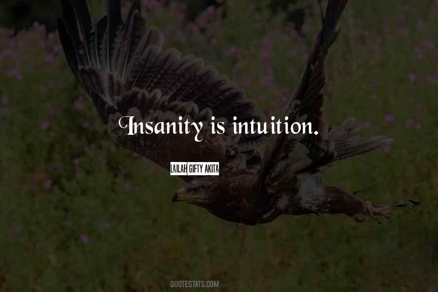 Insanity Is Quotes #1607400