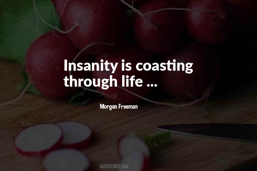 Insanity Is Quotes #333790