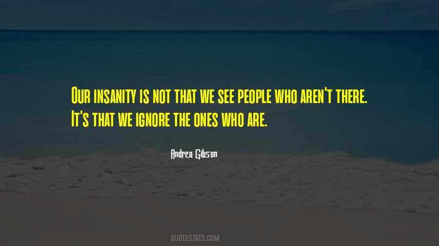 Insanity Is Quotes #797559