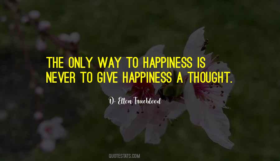 To Happiness Quotes #948032