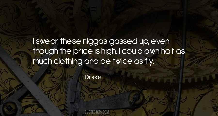 Gassed Up Quotes #695337