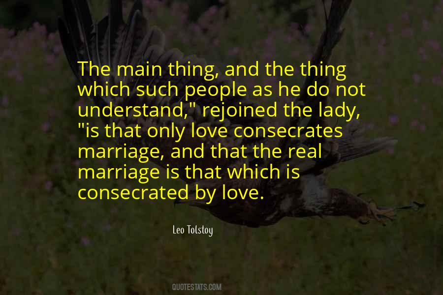 Quotes About Love Not Marriage #316893