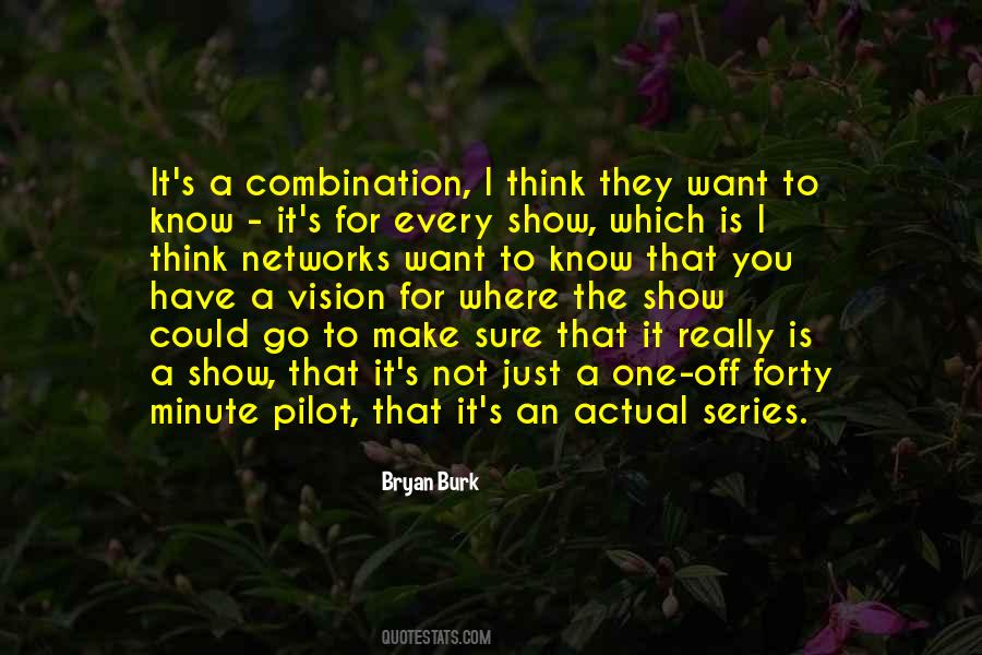 I Have A Vision Quotes #1658953