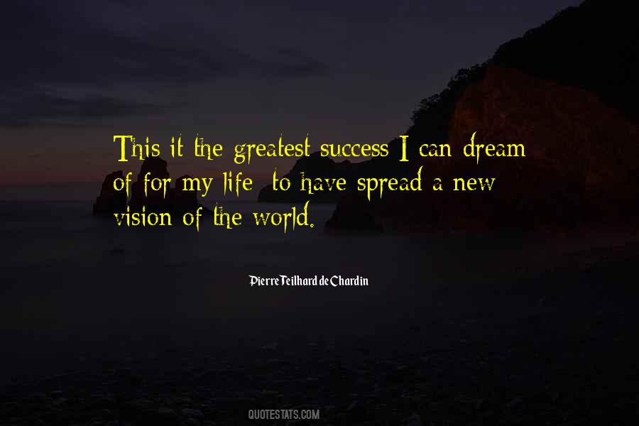 I Have A Vision Quotes #794043