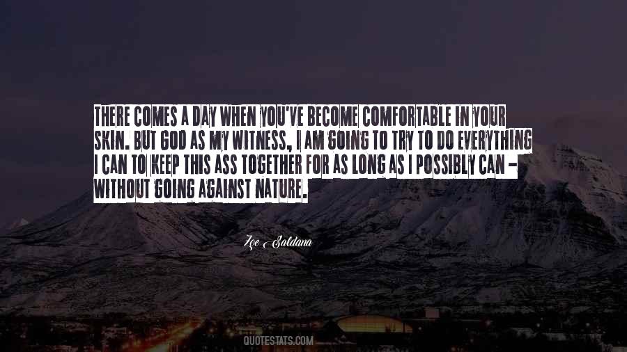 When My Day Comes Quotes #576183