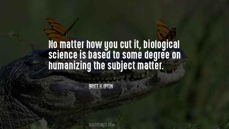 Science Matter Quotes #342712