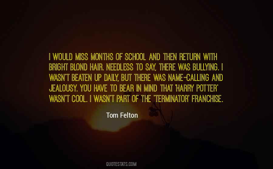 I Miss School Quotes #1674957