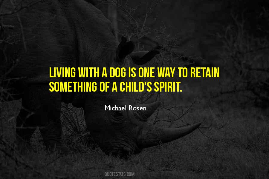Dog Child Quotes #1439207