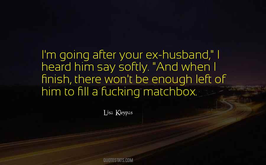 To Your Ex Quotes #380328