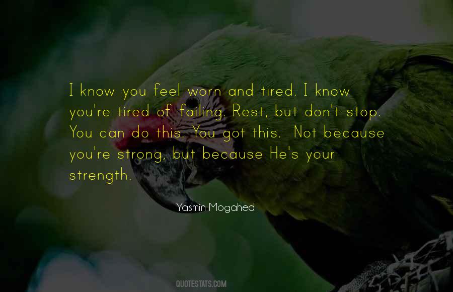 Tired And Worn Out Quotes #393161