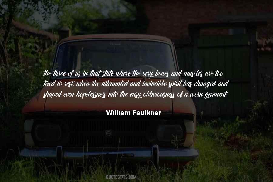 Tired And Worn Out Quotes #597034