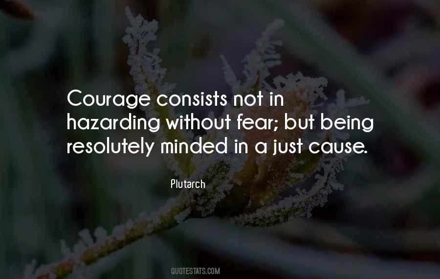 Without Courage Quotes #161546