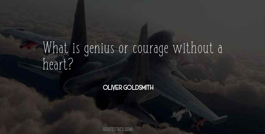 Without Courage Quotes #543122