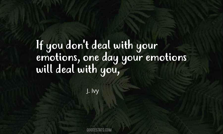 With Your Emotions Quotes #507642