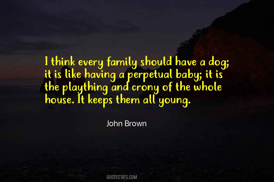 Quotes About The Family Dog #556816