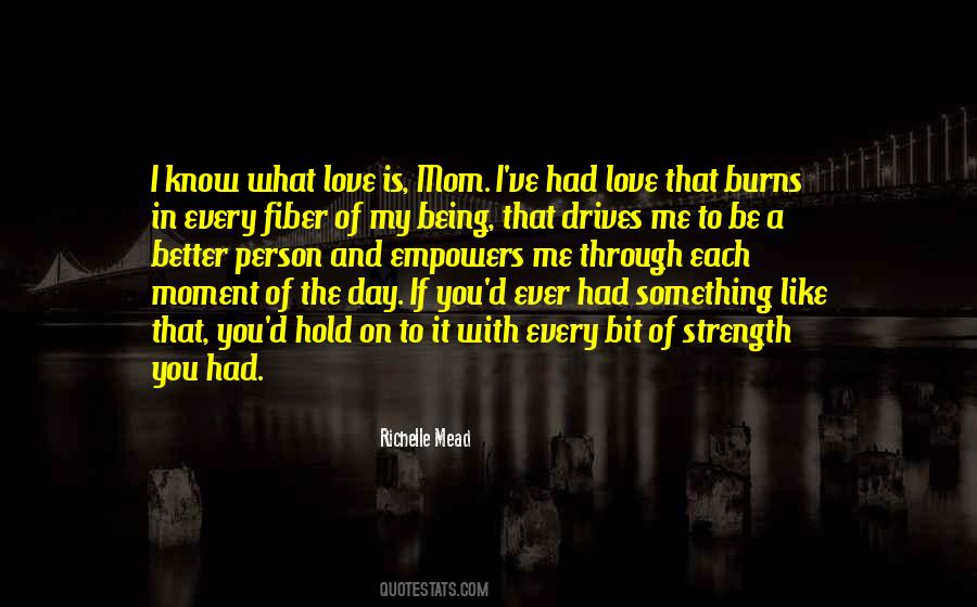 Strength Mom Quotes #1593529