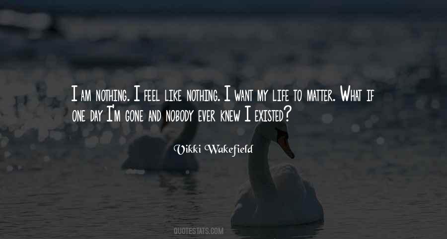 If I Am Gone Quotes #1617105