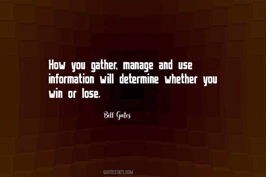 Gather Information Quotes #770081
