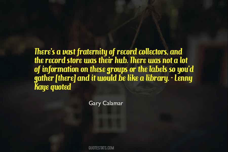 Gather Information Quotes #77224