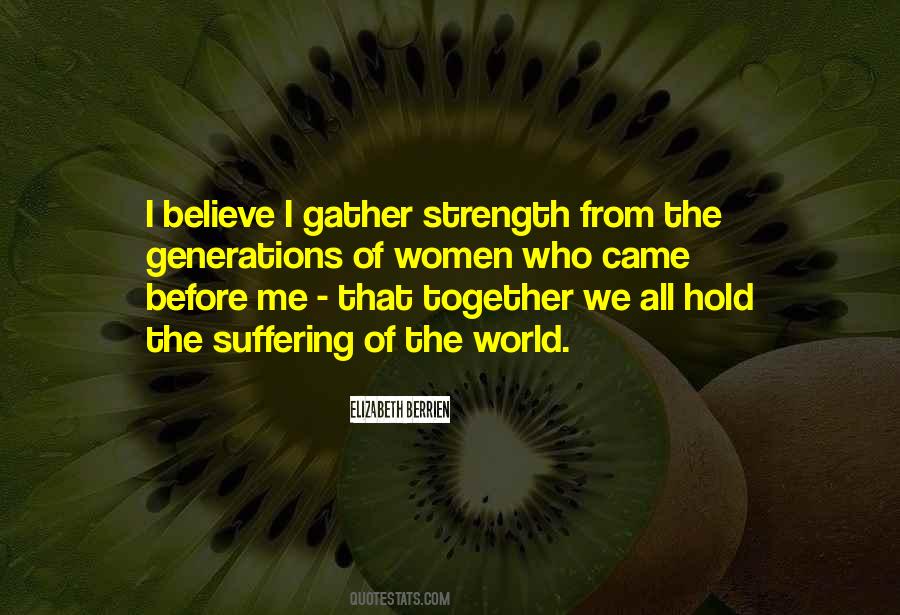 Gather Strength Quotes #1029968