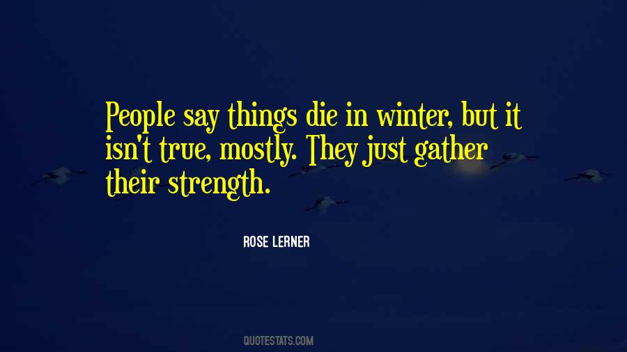 Gather Strength Quotes #8254