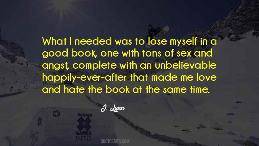 Hate Me And Love Me Quotes #1124522