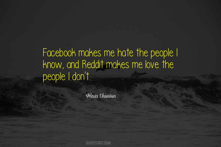 Hate Me And Love Me Quotes #1215864