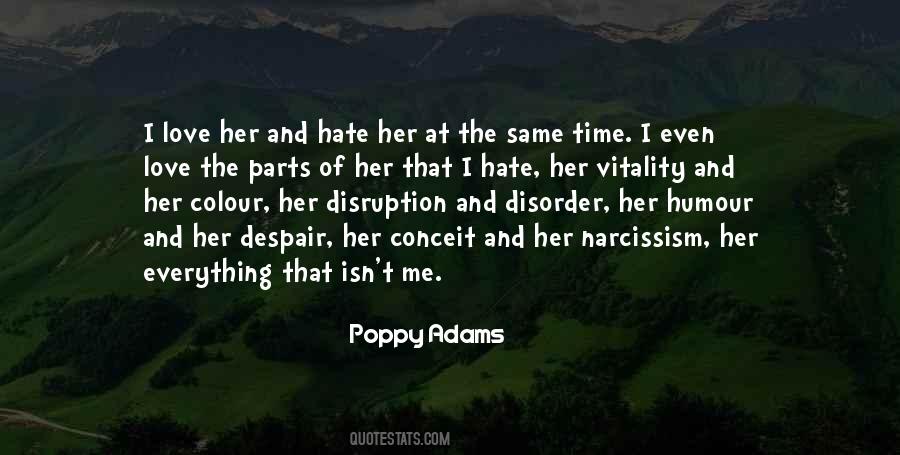Hate Me And Love Me Quotes #1235593