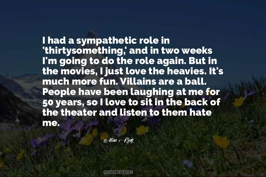 Hate Me And Love Me Quotes #1735483