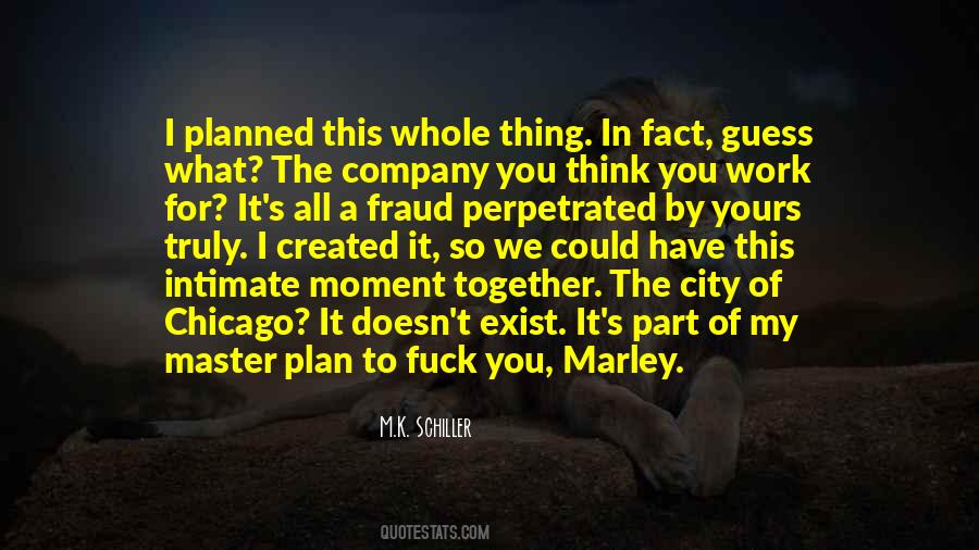 When A Plan Comes Together Quotes #602910