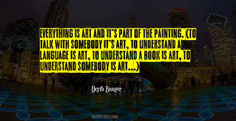 Understand Art Quotes #1702379