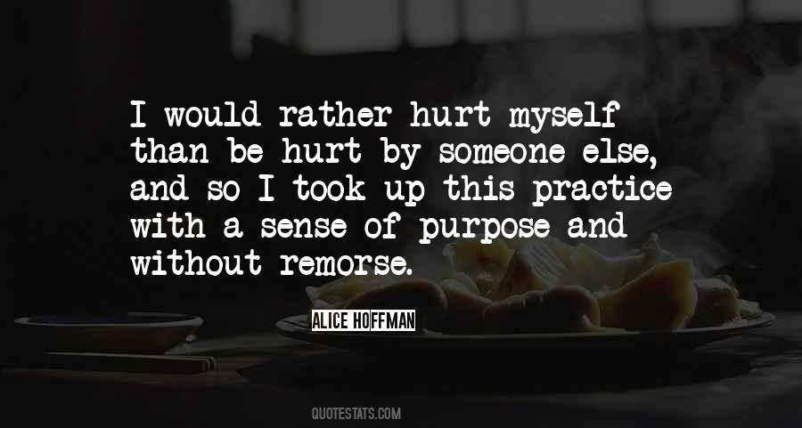 Hurt By Someone Quotes #1546798