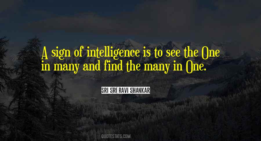 Sign Of Intelligence Quotes #1296910