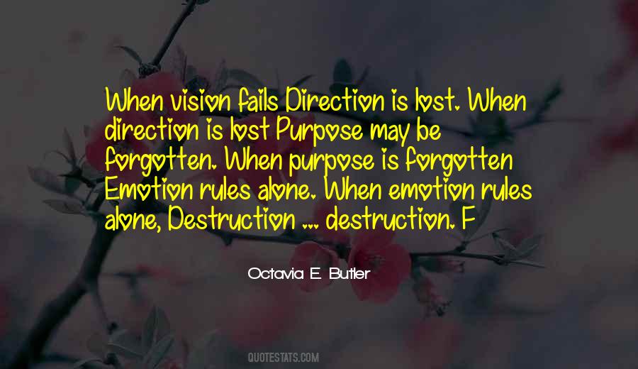 Purpose Direction Quotes #765395