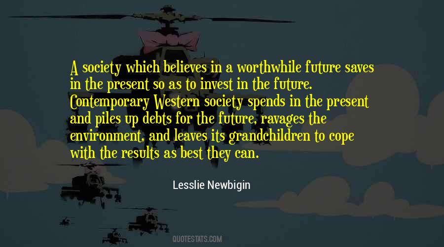Invest For The Future Quotes #152456
