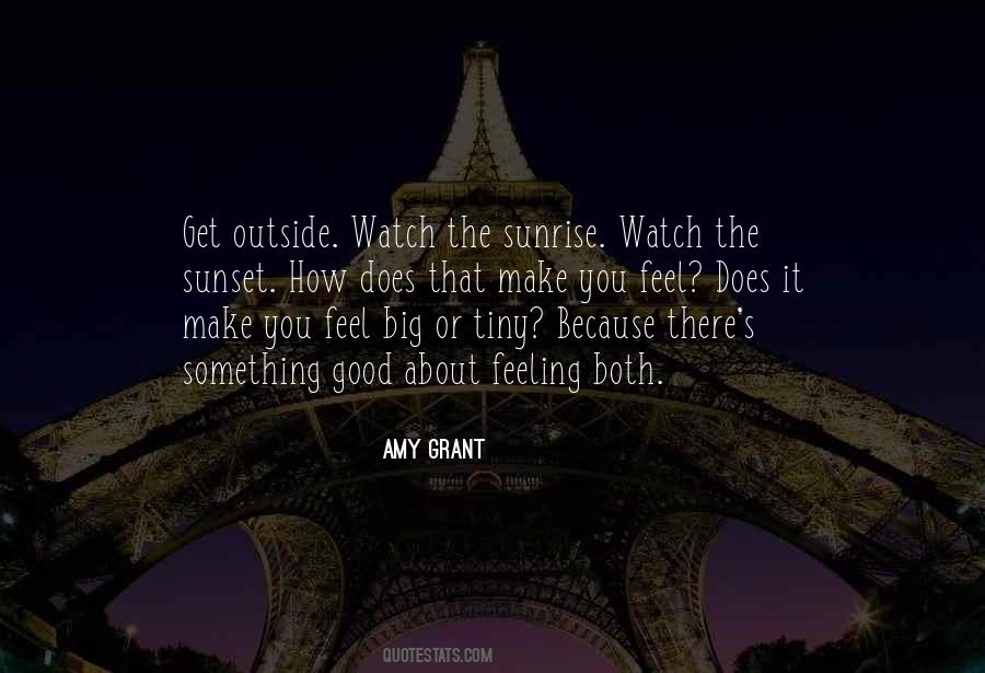 How Does It Make You Feel Quotes #1017574