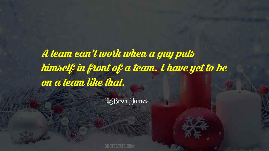 Team Work Work Quotes #970859