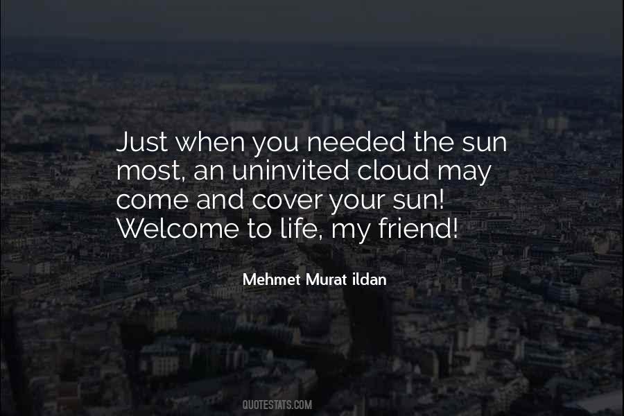 May The Sun Quotes #1551537