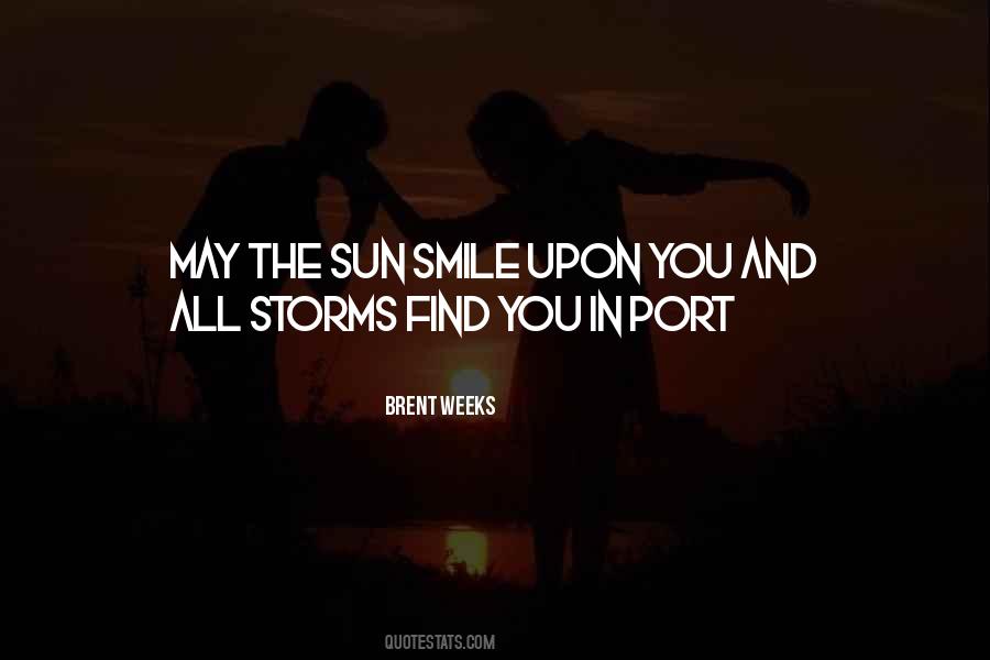 May The Sun Quotes #1690721