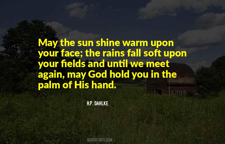 May The Sun Quotes #417604