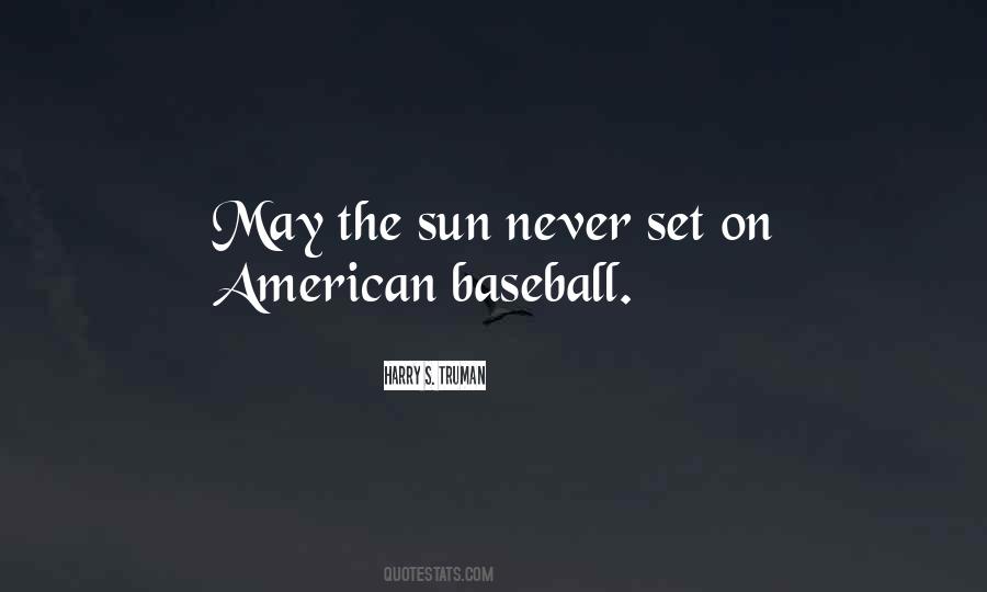 May The Sun Quotes #591717