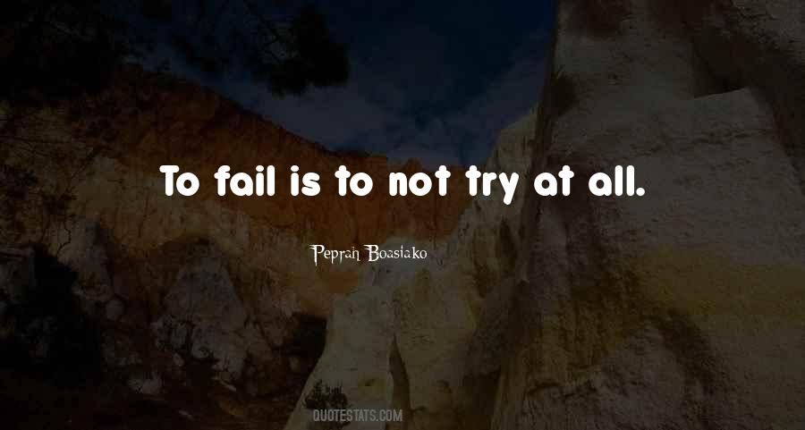 Try And Fail Quotes #653388