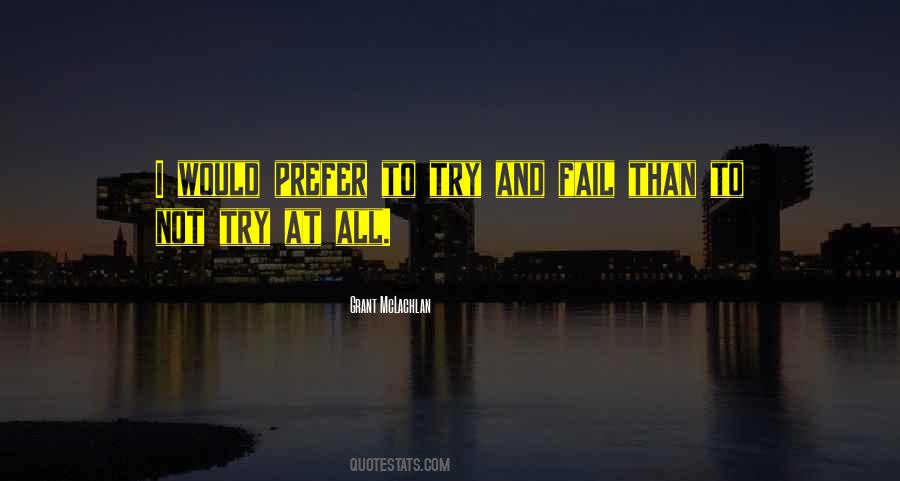 Try And Fail Quotes #874345