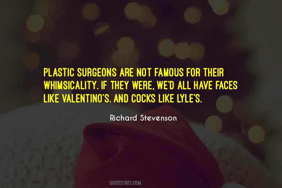 Famous Surgeons Quotes #139164