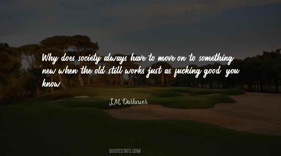 Know When To Move On Quotes #156710