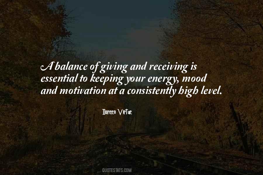 Quotes About Giving Off Energy #6499