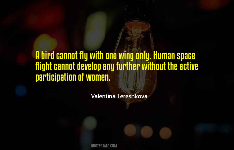I Just Want To Fly Quotes #2995